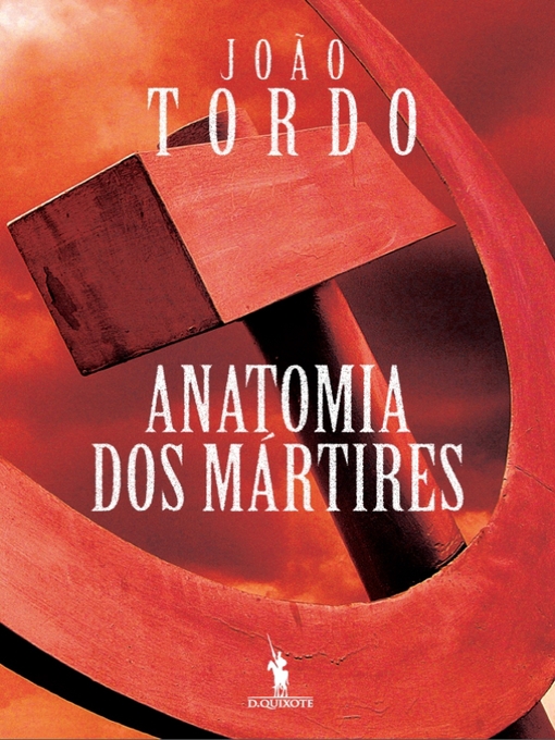 Title details for Anatomia dos Mártires by João Tordo - Available